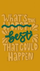 What's the best that could happen