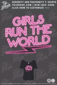 Customizable Girls Run the World Shirt Design