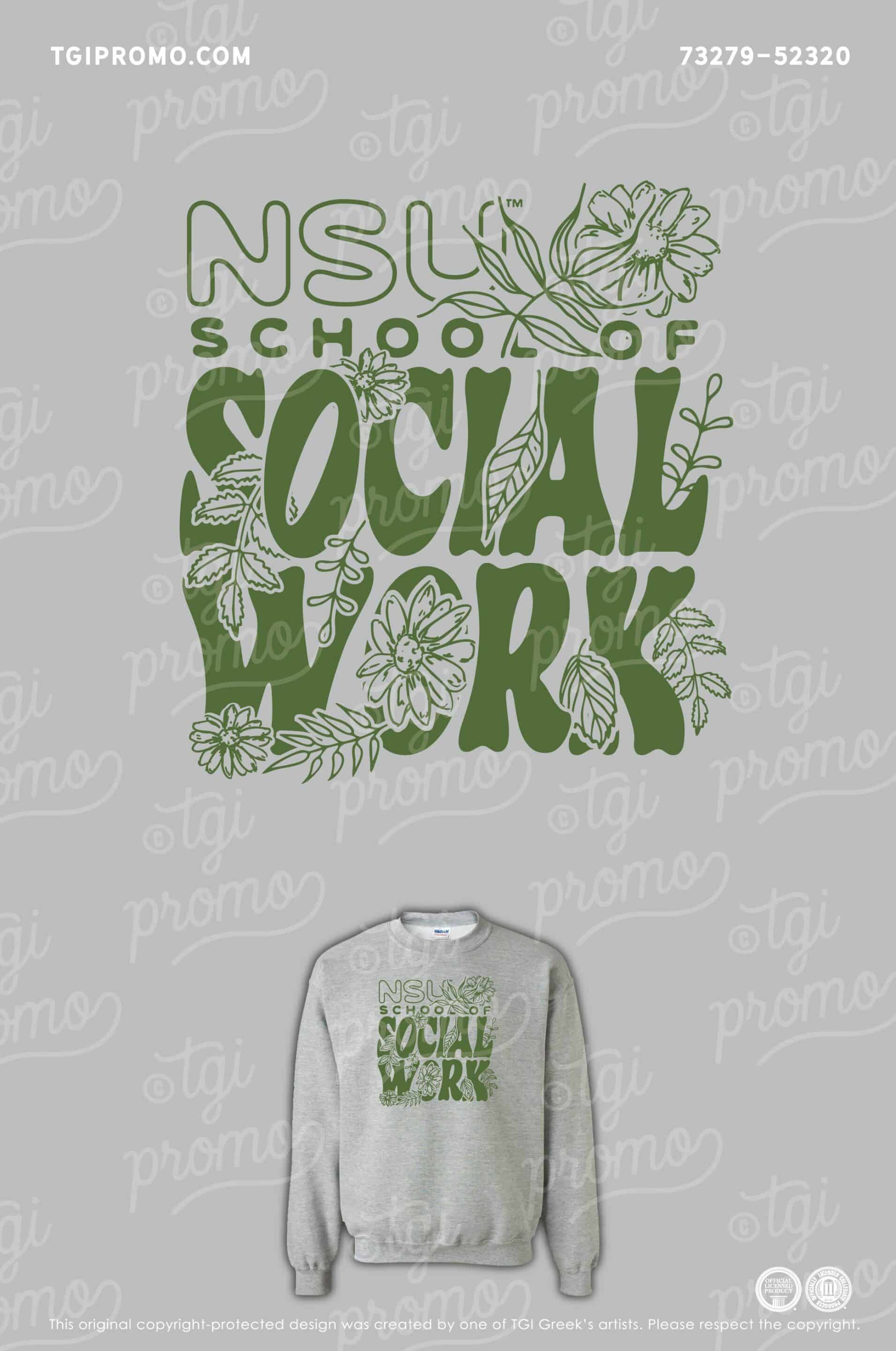 NSU Social Work Appreciation Month Crewneck Sweatshirt with text and flowers on front