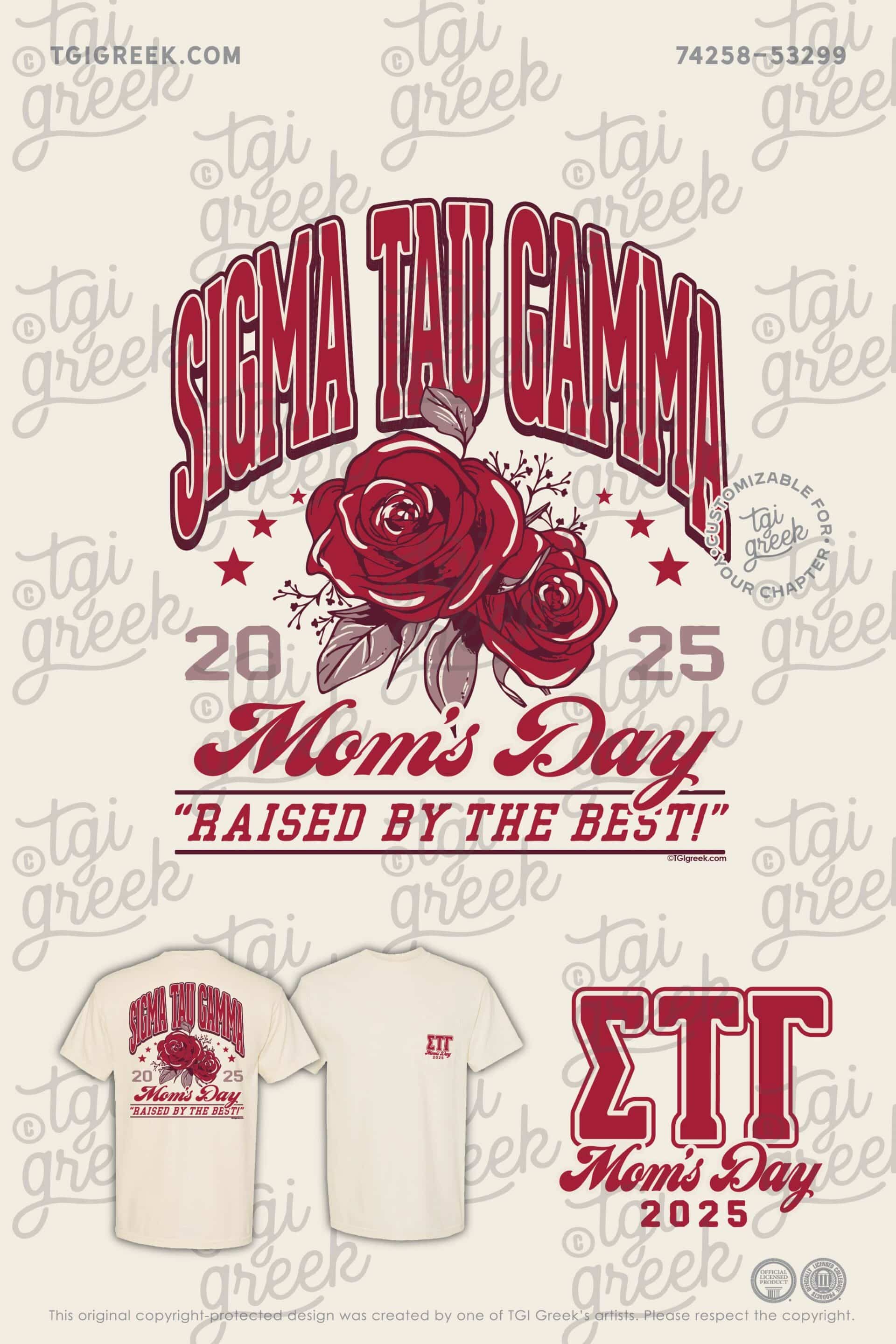 Sigma Tau Gamma Mom's Day Raised by the Best Red Roses Tshirt